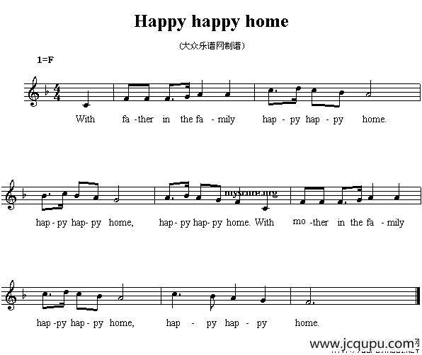 Happy happy home（幸福快乐的家 [英文儿歌]）简谱