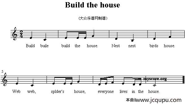 Build the house（英文儿歌、五线谱）简谱