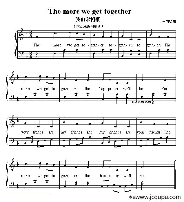 The more we get together（我们常相聚）（英文儿歌弹唱）简谱