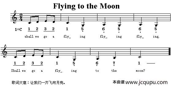 Flying To The Moon（飞向月亮）（英文儿歌）简谱