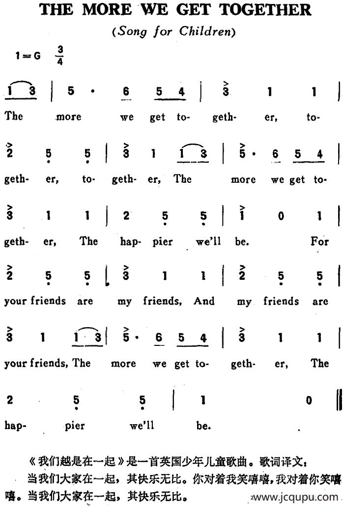 [英]THE MORE WE GET TOGETHER（我们越是在一起）简谱