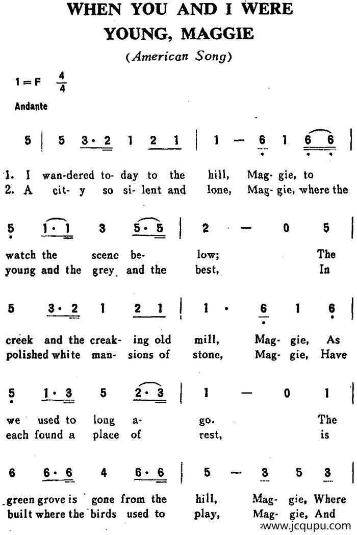 [美]WHEN YOU AND I WERE YOUNG，MAGGIE（当你和我年青的时候）简谱