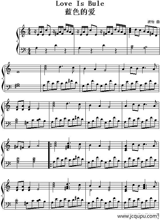 Love Is Bule（蓝色的爱）（波怡作曲版）简谱