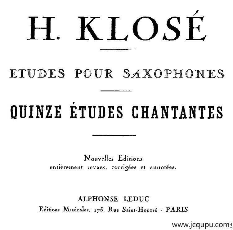 Klose Etudes Chantantes Pour Saxophone（KLOSE的15首练习曲集）简谱