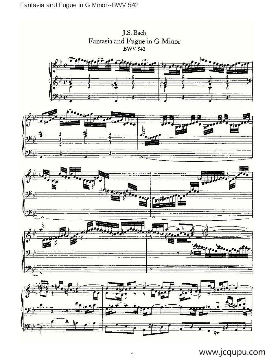 Fantasia and Fugue in G Minor--BWV 542 （管风琴谱）简谱