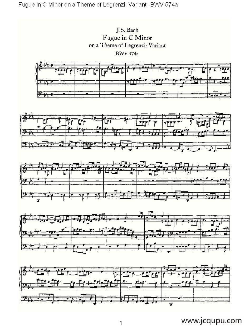 Fugue in C Minor on a Theme of Legrenzi: Variant--BWV 574a （管风琴谱）简谱