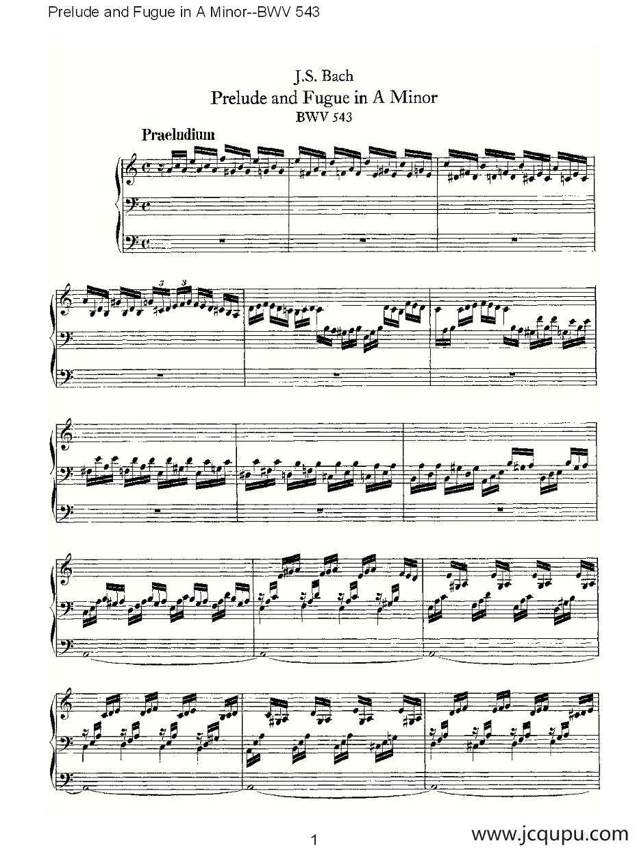 Prelude and Fugue in A Minor--BWV 543 （管风琴谱）简谱