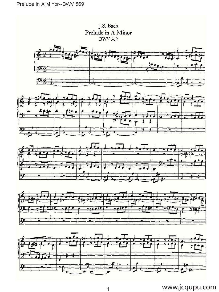 Prelude in A Minor--BWV 569 （管风琴谱）简谱