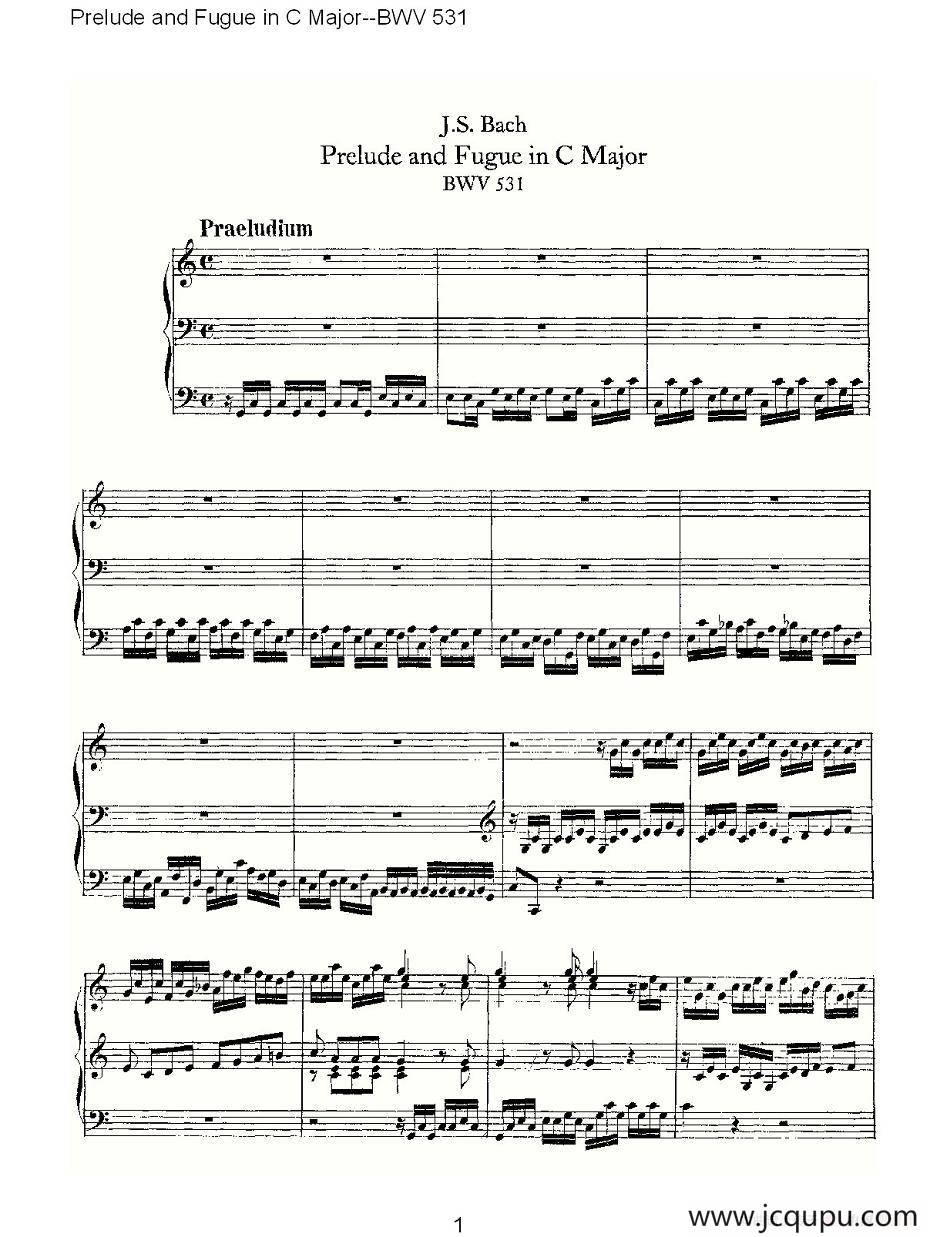  Prelude and Fugue in C Major--BWV 531 （管风琴谱）简谱