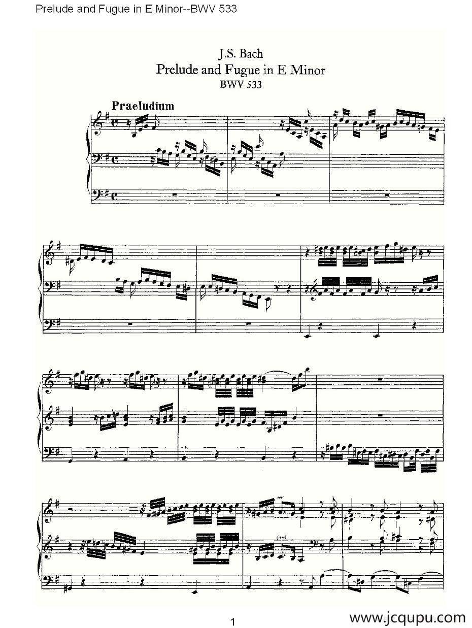 Prelude and Fugue in E Minor--BWV 533 （管风琴谱）简谱