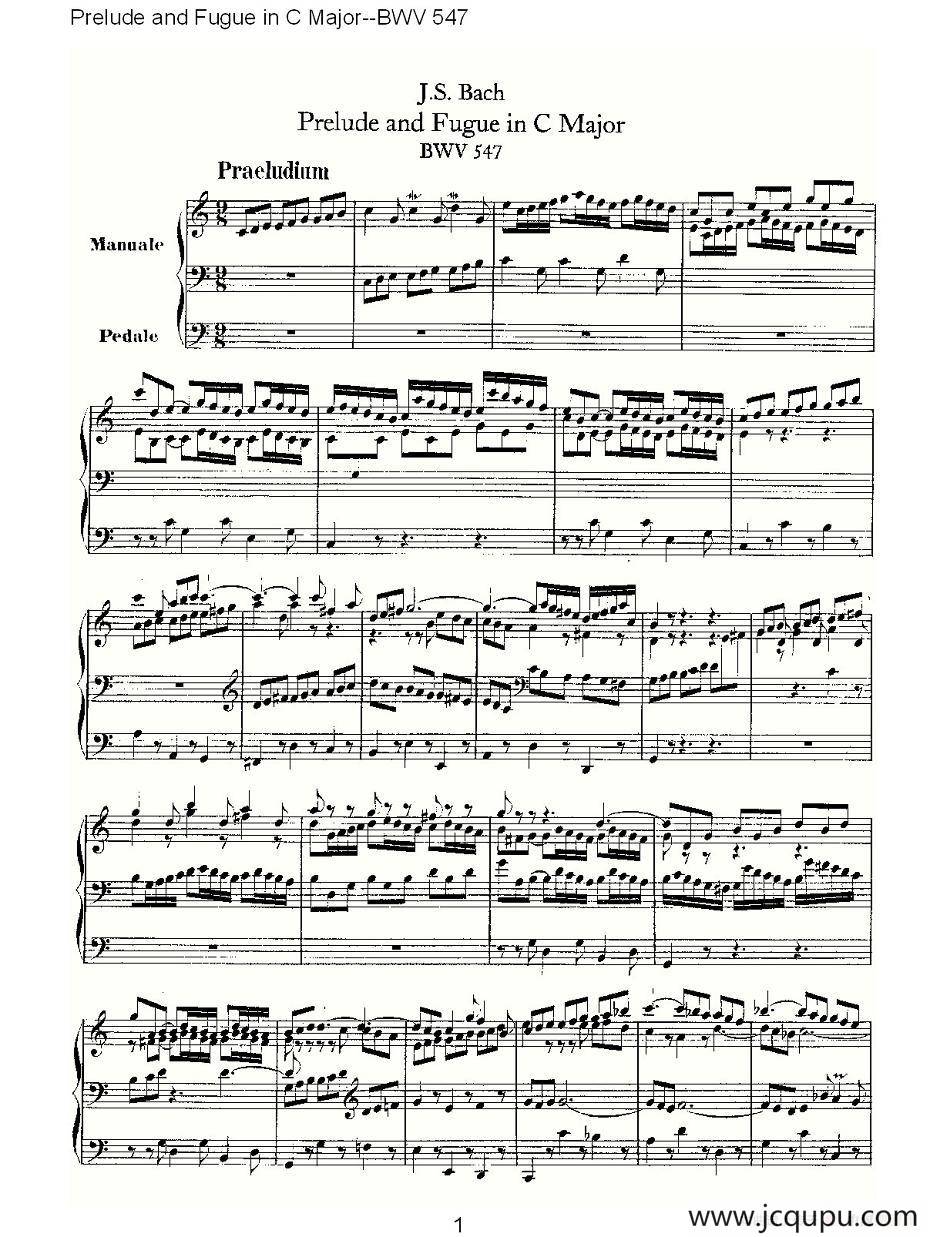 Prelude and Fugue in C Major--BWV 547 （管风琴谱）简谱