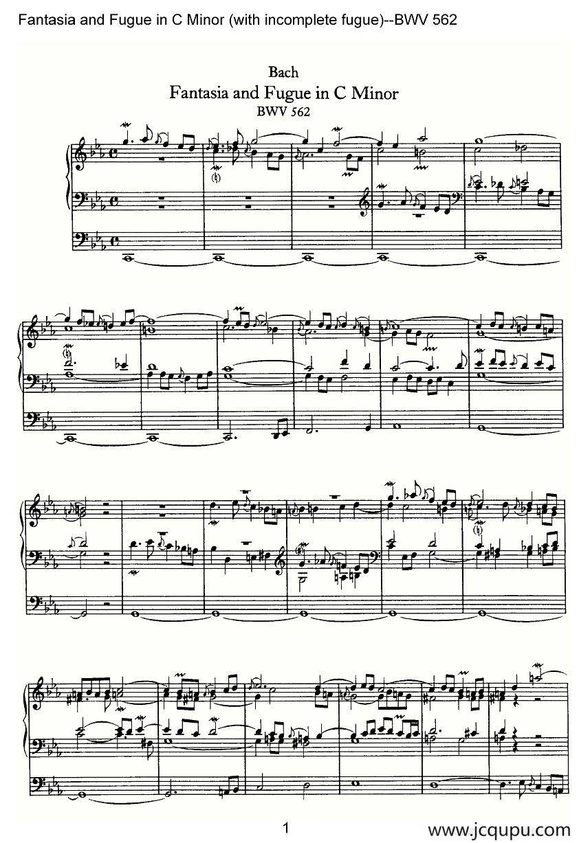 Fantasia and Fugue in C Minor (with incomplete fugue)--BWV 562（管风琴谱）简谱