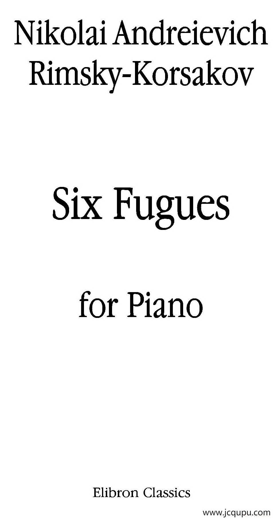 Six Fugues Op.17（6首赋格·Ⅳ）简谱