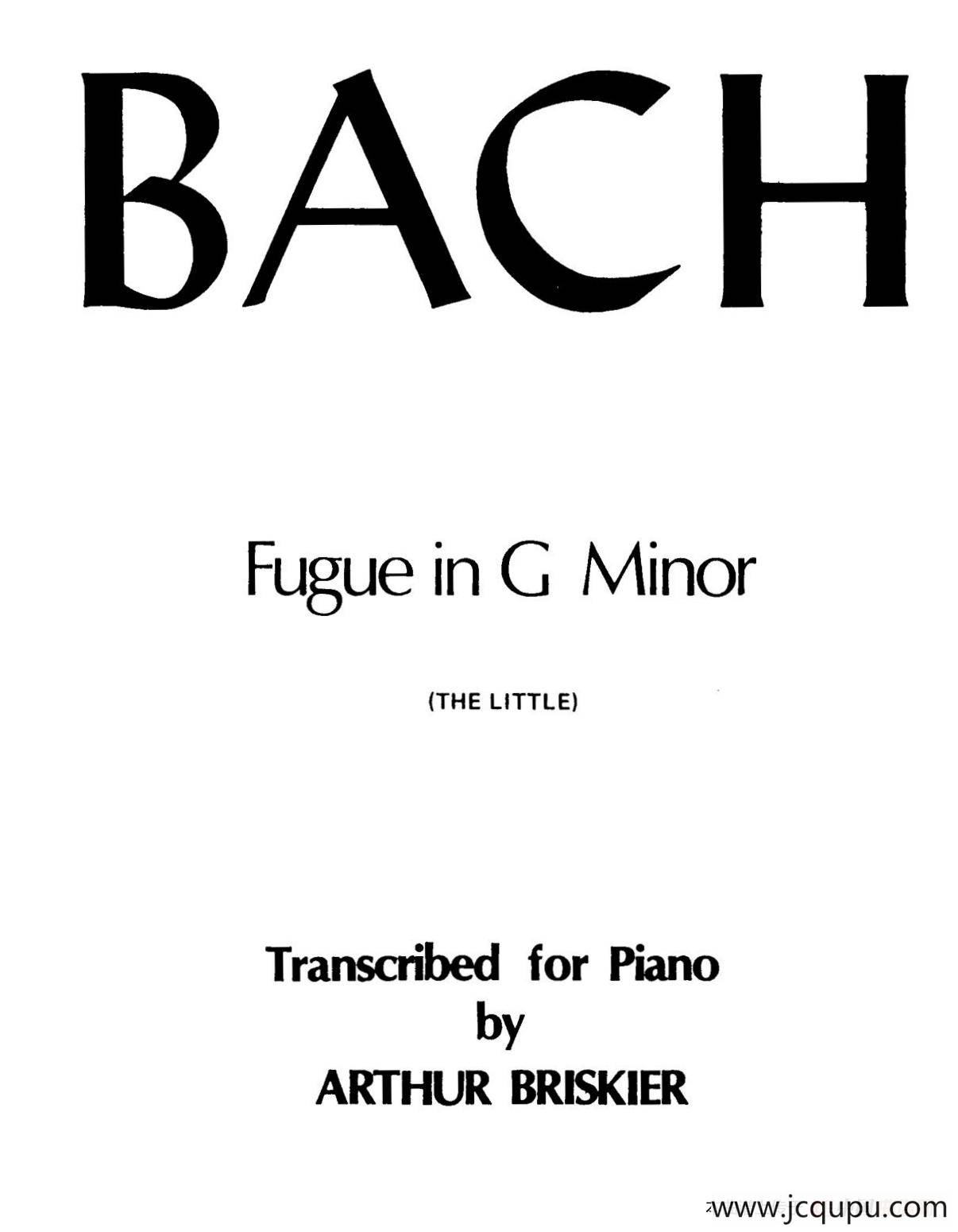 Fugue in g Minor BWV 578（g小调赋格·Briskier改编钢琴独奏版）简谱