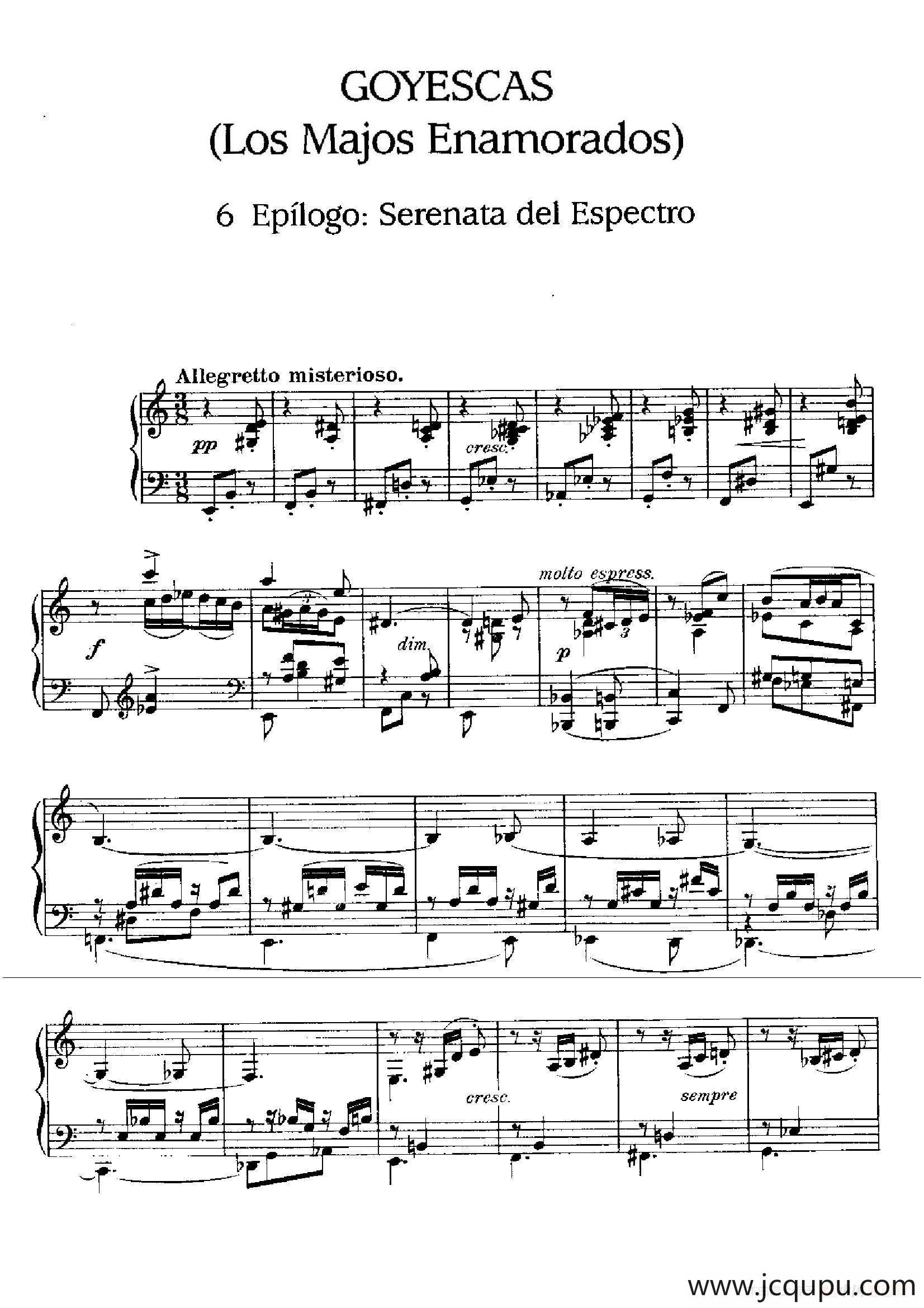 Goyescas（戈雅之画）（6. 幽灵的小夜曲 Serenata Del Espectro）简谱